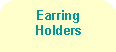 Earring Holders